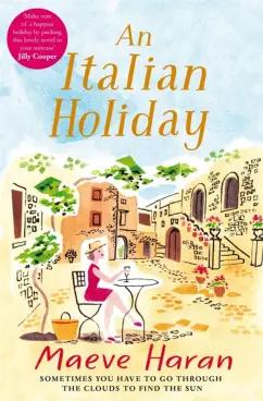 Maeve Haran: An Italian Holiday