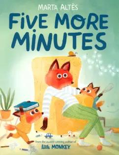 Marta Altes: Five More Minutes