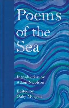 Adam Nicolson: Poems of the Sea