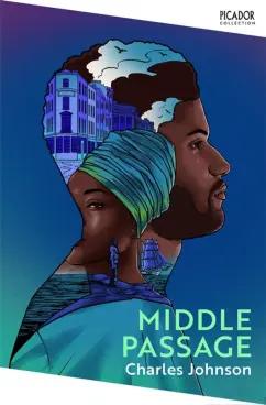 Picador | Charles Johnson: Middle Passage