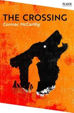 Cormac McCarthy: The Crossing