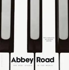 Alistair Lawrence: Abbey Road. The Best Studio in the World