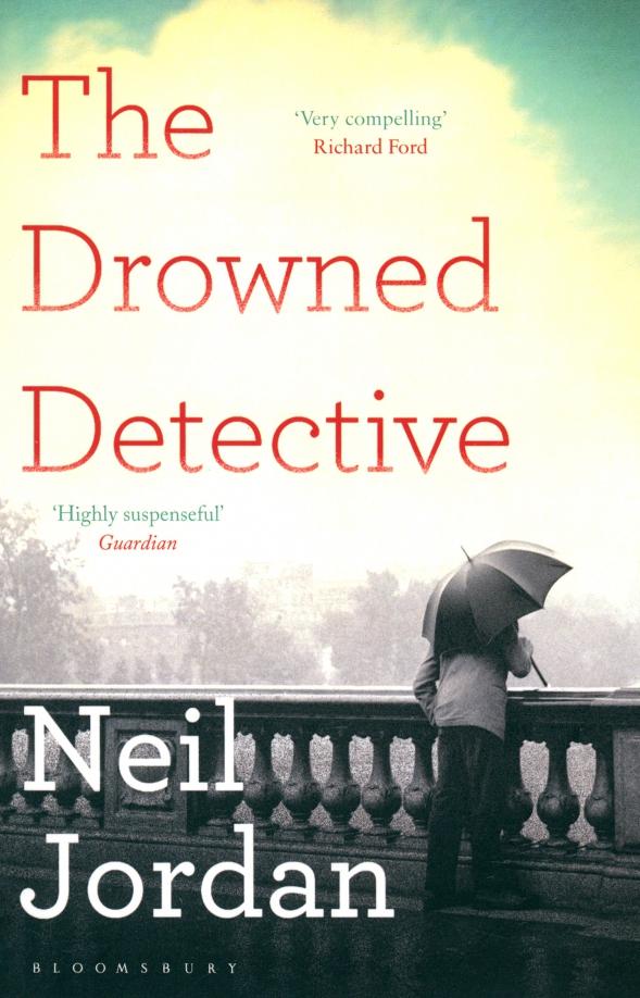 Neil Jordan: The Drowned Detective