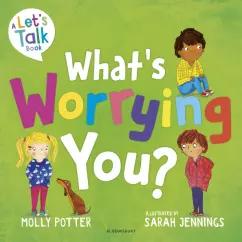 Molly Potter: What's Worrying You?