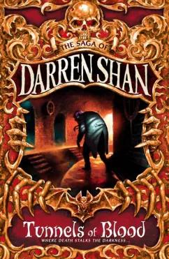 Darren Shan: Tunnels of Blood