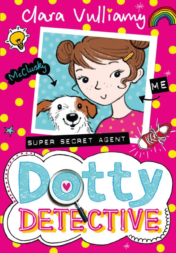 Clara Vulliamy: Dotty Detective