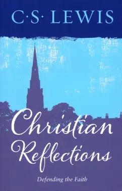 Clive Lewis: Christian Reflections