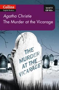 Agatha Christie: Murder at the Vicarage. Level 5. B2+