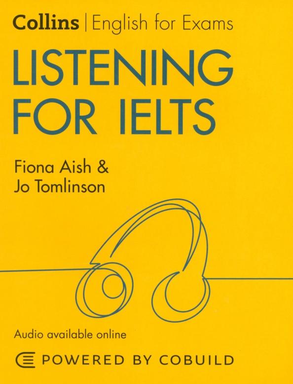 Aish, Tomlinson: Listening for IELTS. IELTS 5-6+. B1+ with Answers and Audio