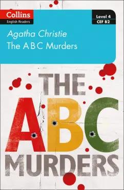 Agatha Christie: The ABC Murders. Level 4. B2