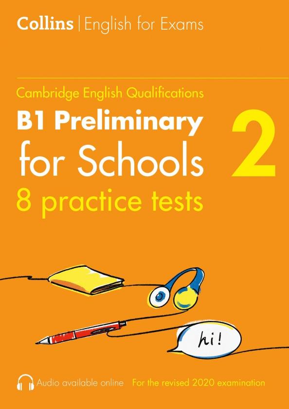 Peter Travis: Cambridge English Qualification. Practice Tests for B1 Preliminary for Schools. Volume 2