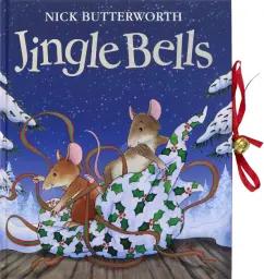 Nick Butterworth: Jingle Bells