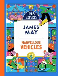 James May: Marvellous Vehicles