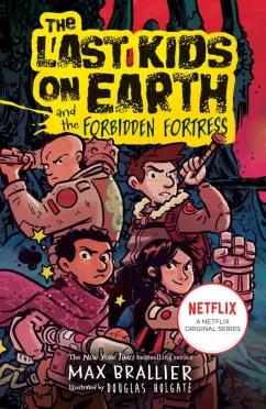 Max Brallier: The Last Kids on Earth and the Forbidden Fortress