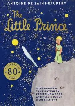 Antoine Saint-Exupery: The Little Prince