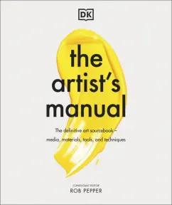 Rob Pepper: The Artist`s Manual