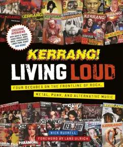 Nick Ruskell: Kerrang! Living Loud