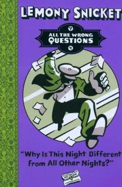 Lemony Snicket: Why Is This Night Different from All Other Nights?