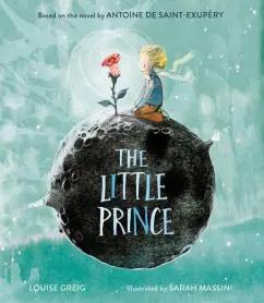 Greig, Сент-Экзюпери: The Little Prince