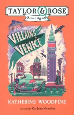 Katherine Woodfine: Villains in Venice