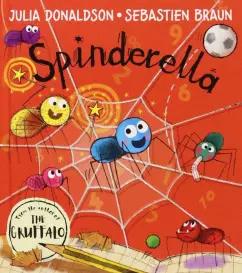 Julia Donaldson: Spinderella