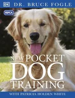 Bruce Fogle: New Pocket Dog Training