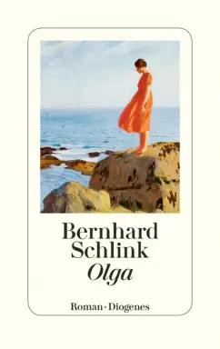 Bernhard Schlink: Olga