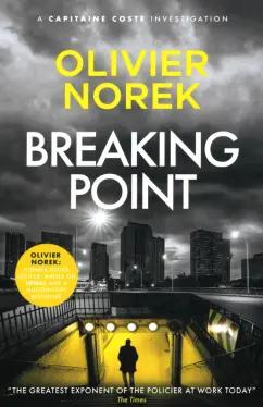 Olivier Norek: Breaking Point