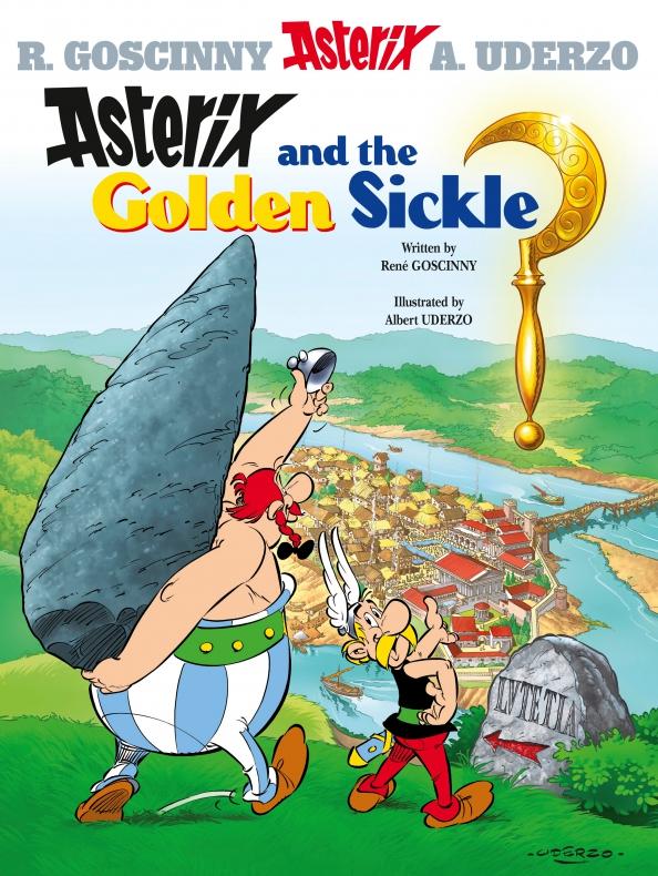 Rene Goscinny: Asterix and The Golden Sickle. Комикс