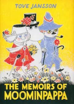 Tove Jansson: The Memoirs Of Moominpappa