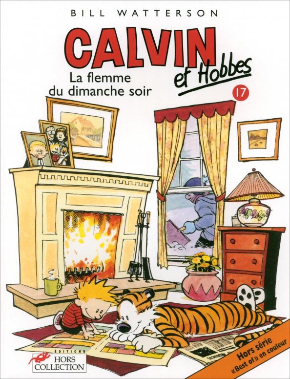 Bill Watterson: Calvin et Hobbes. Tome 17. La Flemme du dimanche soir