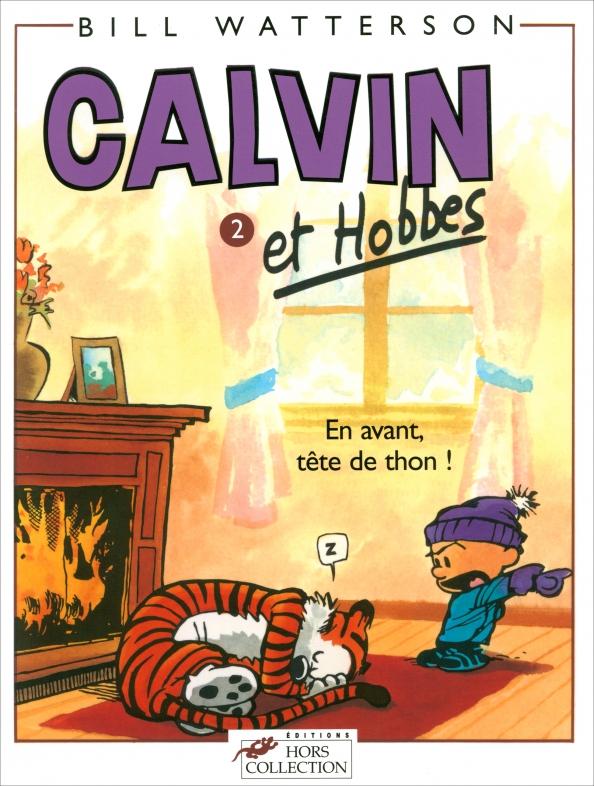 Bill Watterson: Calvin et Hobbes. Tome 2. En avant tete de thon