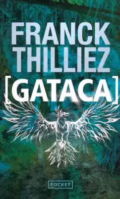 Franck Thilliez: Gataca