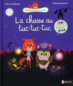 Astrid Desbordes: La chasse au tuc-tuc-tuc