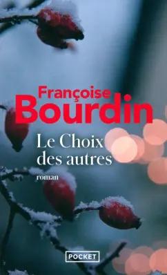 Francoise Bourdin: Le Choix des autres