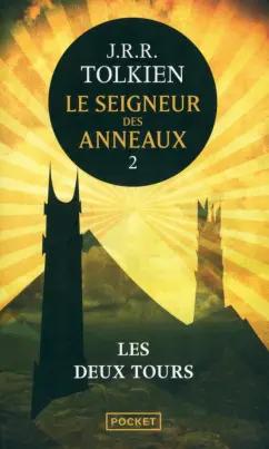 Tolkien John Ronald Reuel: Le Seigneur des Anneaux. Tome II. Les Deux Tours