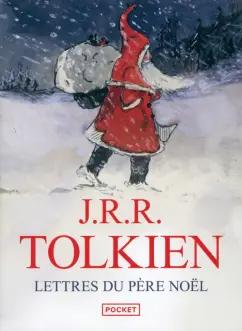 Tolkien John Ronald Reuel: Lettres du Père Noël