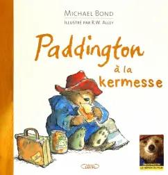 Michael Bond: Paddington a la kermesse