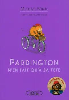 Michael Bond: Paddington n`en fait qu`a sa tete