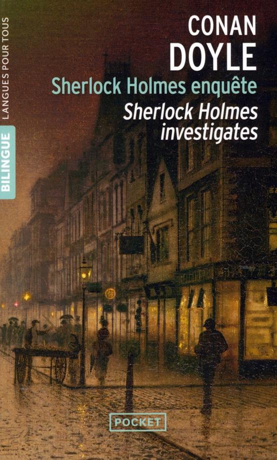 Arthur Doyle: Sherlock Holmes enquête