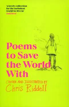 Carroll, Гейман, Smith: Poems to Save the World With