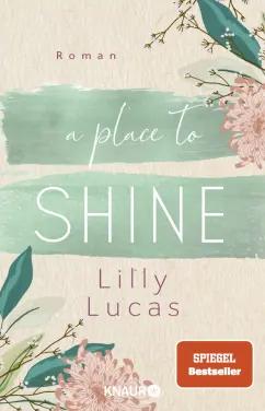 Lilly Lucas: A Place to Shine