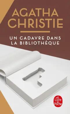 Agatha Christie: Un cadavre dans la bibliothèque