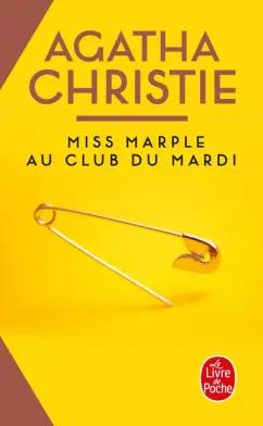 Agatha Christie: Miss Marple au club du mardi