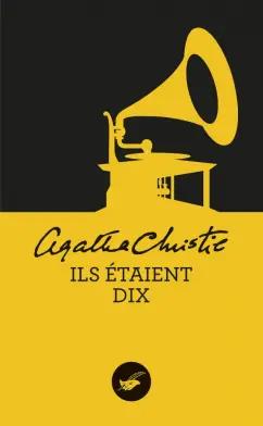 Agatha Christie: Ils étaient dix