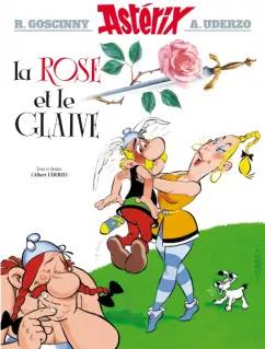 Albert Uderzo: Astérix. Tome 29. La Rose et le glaive