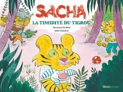 Mote De: Sacha et la timidite du Tigrou