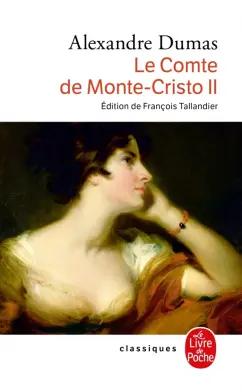 Alexandre Dumas: Le Comte de Monte-Cristo. Tome 2