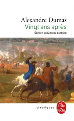 Alexandre Dumas: Vingt ans après