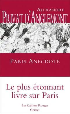 Grasset | D`Anglemont Privat: Paris Anecdote